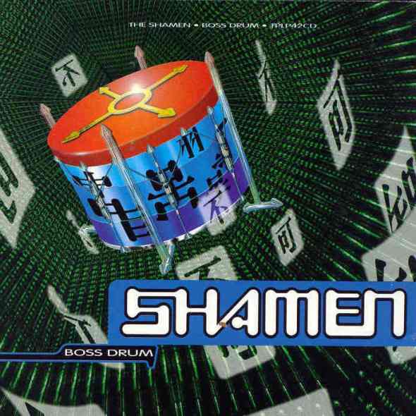 The Shamen - Boss Drum (1992) album