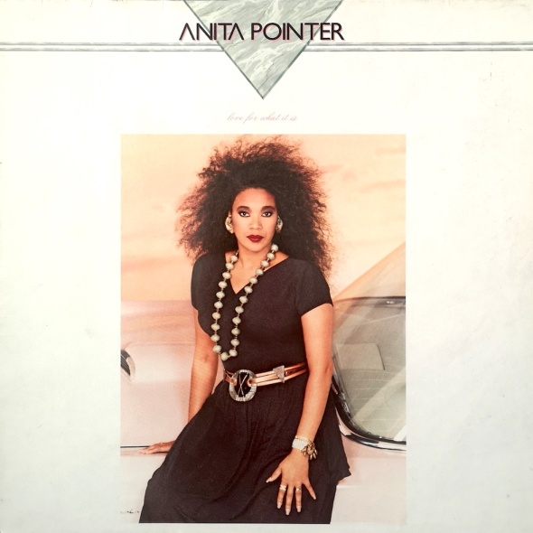 Anita Pointer's 1987 album 'Love For What It Is'