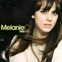 Review: "This Time" by Melanie C (CD, 2007)