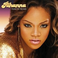 Review: "Music Of The Sun" by Rihanna (CD, 2005)